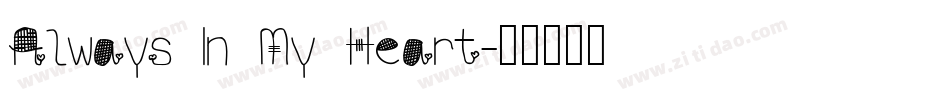 Always In My Heart字体转换